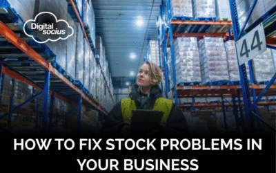 How to Fix Stock Problems in Your Business: Prevent Errors, Overstocking, and Stockouts
